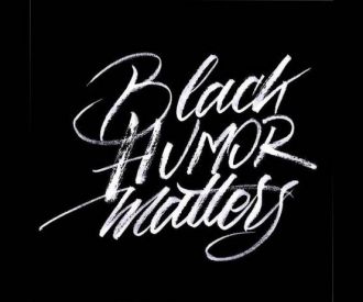 Black Humor Matters