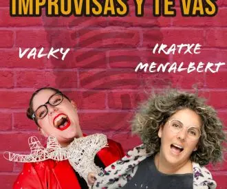 Improvisas y te vas