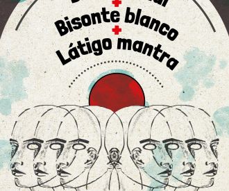 Bisonte blanco + Bicos de Nai + Látigo Mantra