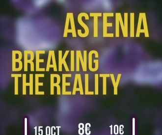 Astenia + Breaking The Reality