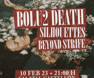 Bolu2 Death + Silhouettes + Beyond Strife