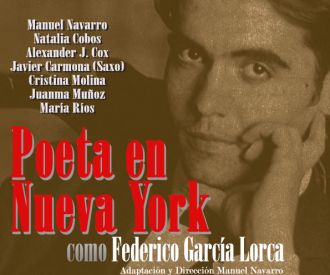 Poeta en Nueva York, como Federico García Lorca