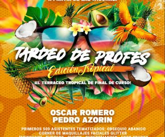 Tardeo de Profes Edición Tropical