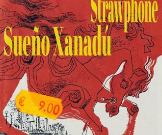 Todo bien, todo mal + Sueño Xanadú + Strawphone