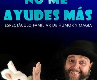 No me ayudes más