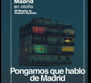 Pongamos que Hablo de Madrid