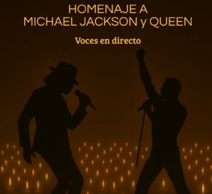 Noches encendidas, homenaje a Michael Jackson & Queen