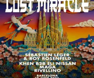 Lost Miracle off bcn Presents: Sébastien Léger, roy Rosenfeld, Khen b2b eli Nissan, Maga, Rivellino