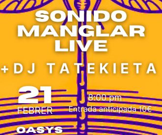 Sonido Manglar + DJ Tatekieta