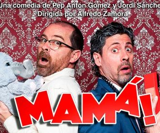Mamá! - Doble K Teatro