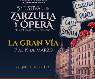 La Gran Vía - L'Operamore