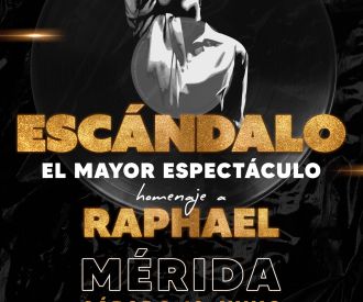 Escándalo - Homenaje a Raphael