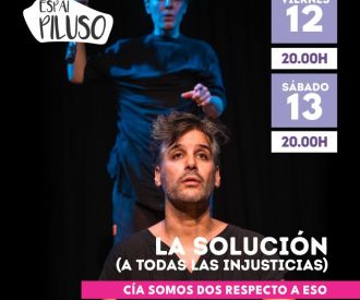 La solución (a todas las injusticias)