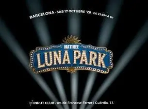 Matinée Luna Park