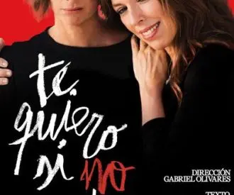 Te quiero si no estás
