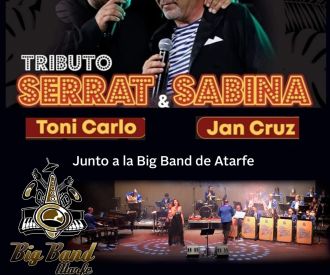 Dos Pájaros al Vuelo - Tributo Serrat & Sabina con la big Band de Atarfe