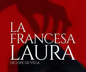 La Francesa Laura - Fundación Siglo de oro