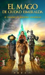 Cartel de la película El mago de Ciudad Esmeralda. El camino de baldosas amarillas