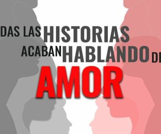 Todas las Historias Acaban Hablando de Amor