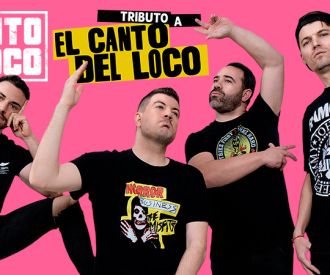 Tribut a el Canto del Loco amb Encanto de Loco