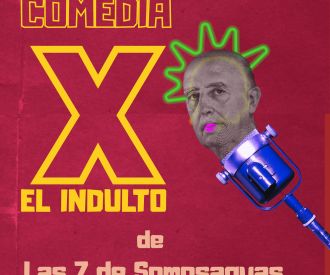 Comedia X el Indulto
