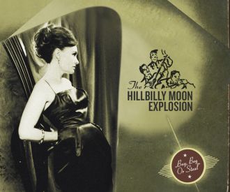 The Hillbilly Moon Explosion