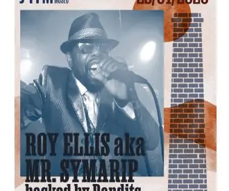 Roy Ellis aka mr. Symarip  Backed by Bandits