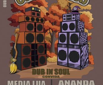 ¡CastañaDub! Dub in Soul convida Media Lua x Ananda of Akasha