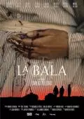 Cartel de la películaLa bala