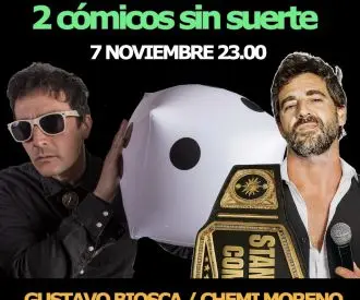 2 Cómicos Sin Suerte - Gustavo Biosca / Chemi Moreno