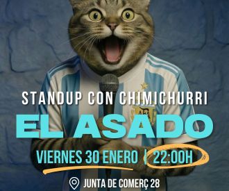 El Asado - Standup con Chimichurri