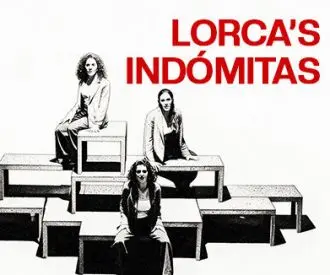 Lorcas Indómitas