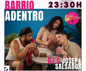 Latin Underground! Barrio Adentro + Dj's Salsabor Barcelona & Josep Salsa