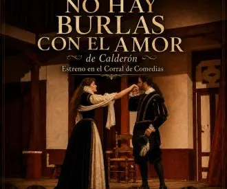 No hay Burlas con el Amor - cía Zaguán Teatro