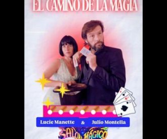 El Camino de la Magia - Lucie Manette i Julio Montella