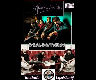 Alarmantiks! + D'Baldomeros + Espabilao DJ