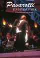 Concierto Pavarotti en Hide Park