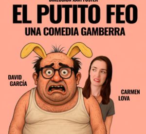 El Putito Feo - Una Comedia Gamberra