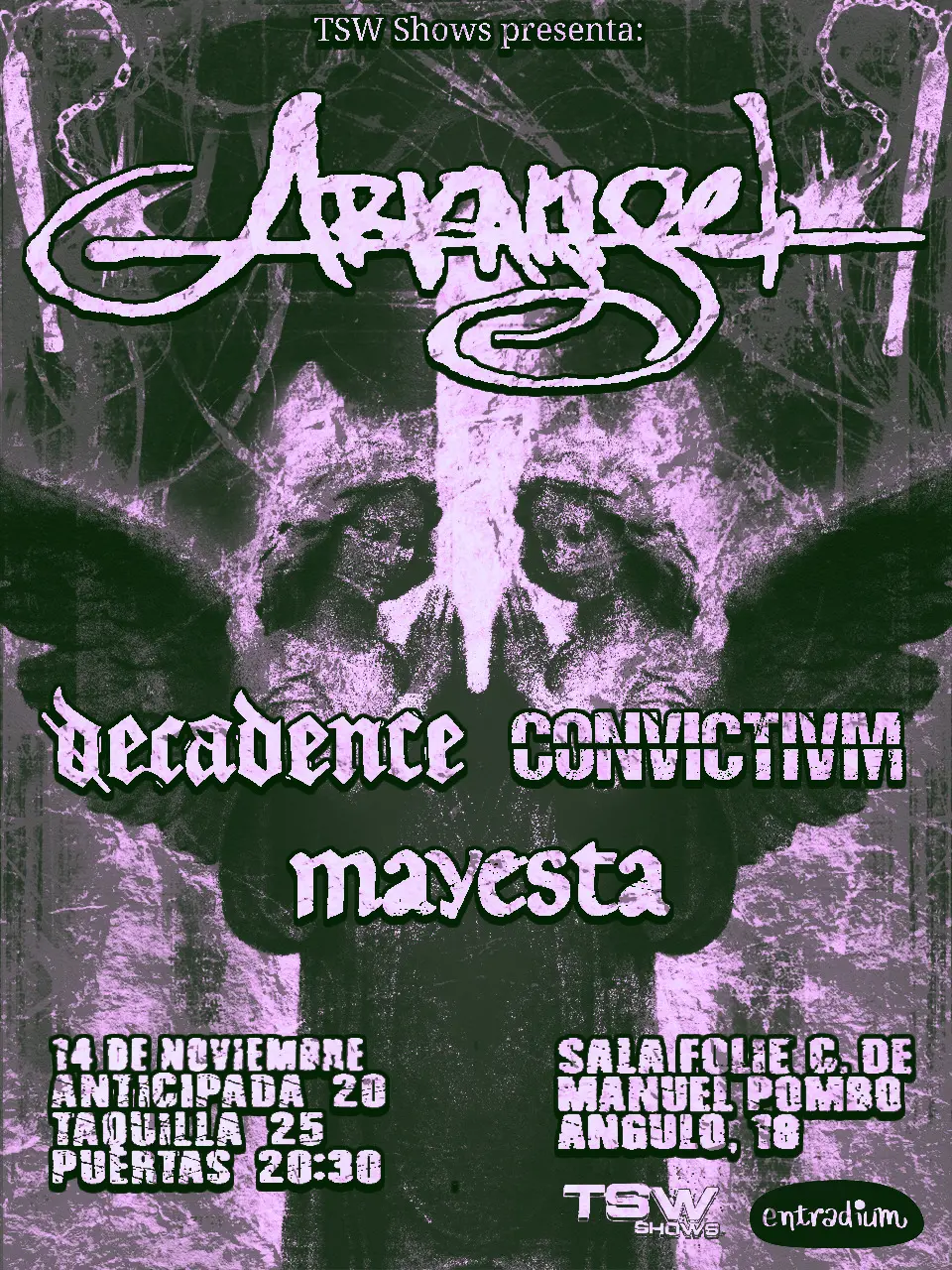 Arkangel + Decadence + Convictivm + Mayesta