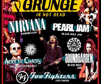 Festival Grunge XXL Nirvana/Foo Fighters/Pearl Jam/Soundgarden/Alice in Chains
