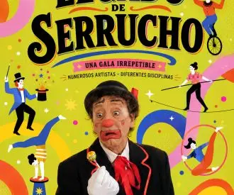 Gran Gala del Circo: el Legado de Serrucho