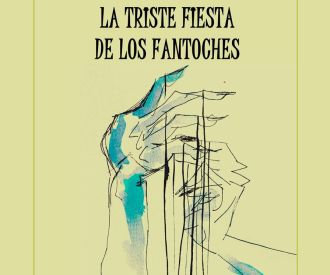 La Triste Fiesta de los Fantoches