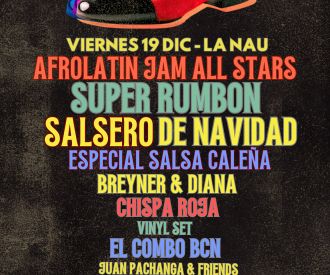 Afrolatin Jam All Stars + Diana y Breyner + Chispa Roja + El Combo BCN