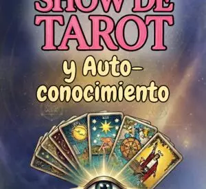 Show de Tarot y Autoconocimiento