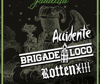 Rotten XIII / Brigade Loco / Accidente