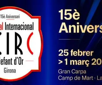 15è Aniversari Festival Int. del Circ Elefant d'Or