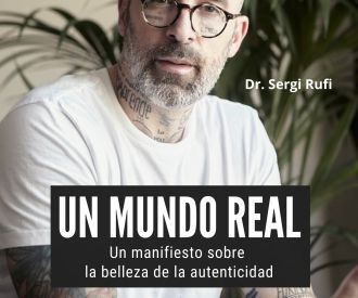 Un Mundo Real - Un Manifiesto Sobre la Belleza de la Autenticidad