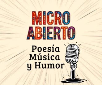 Micro Abierto Poesía Música y Humor con Bebida Incluida