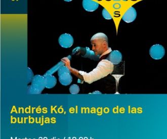 Andrés Kó, el mago de las burbujas