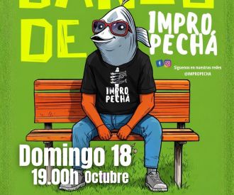 El Banco - Impro Pechá